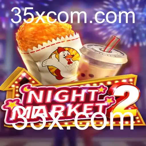 NightMarket2: Uma Nova Experiência de Jogabilidade em Parceria com 35x.com
